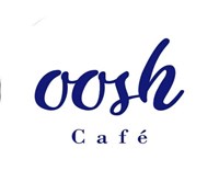 Oosh Cafe